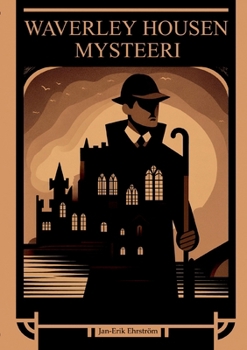 Waverley Housen mysteeri (Finnish Edition)