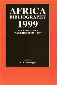 Paperback Africa Bibliography 1999: Works on Africa Published During 1999 Book