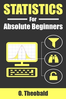 Paperback Statistics for Absolute Beginners Book