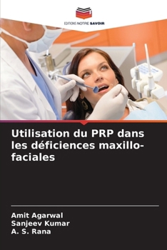 Paperback Utilisation du PRP dans les déficiences maxillo-faciales [French] Book