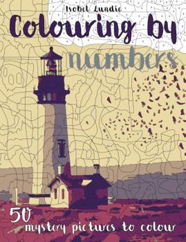 Paperback Mystery Pictures: Iconic Scenes To Colour and Reveal (Colouring By Numbers) Book