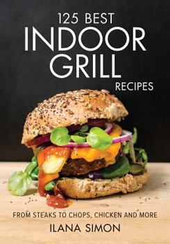 Paperback 125 Best Indoor Grill Recipes Book