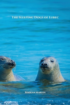 Paperback The Sleeping Dogs of Lubec Book