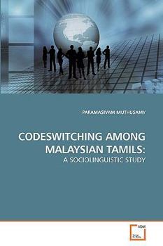 Paperback Codeswitching Among Malaysian Tamils Book