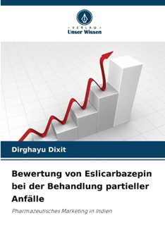 Paperback Bewertung von Eslicarbazepin bei der Behandlung partieller Anfälle [German] Book