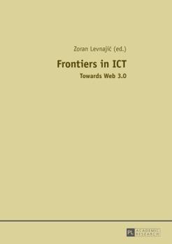 Paperback Frontiers in Ict: Towards Web 3.0 Book