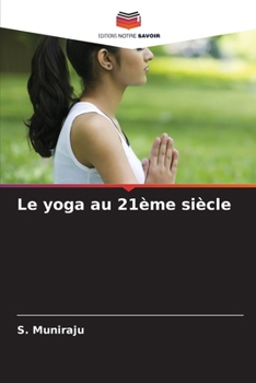 Paperback Le yoga au 21ème siècle [French] Book