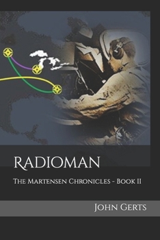 Paperback Radioman: The Martensen Chronicles - Book II Book