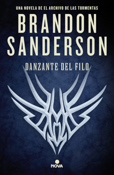 Danzante del filo / Edgedancer: From The Stormlight Archive (Spanish Edition)