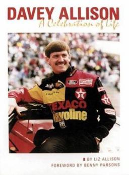 Hardcover Davey Allison: A Celebration of Life Book