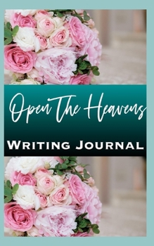 Paperback Open The Heavens Writing Journal Book