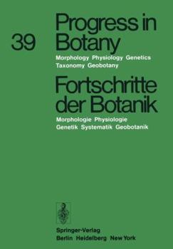 Paperback Progress in Botany / Fortschritte Der Botanik: Morphology - Physiology - Genetics - Taxonomy - Geobotany / Morphologie - Physiologie - Genetik - Syste Book