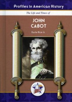 John Cabot (Profiles in American History) (Profiles in American History)