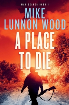 Paperback A Place To Die Book