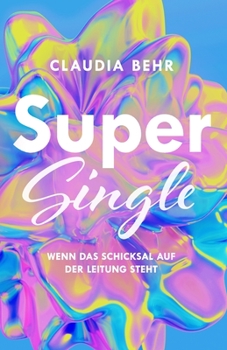 Paperback SuperSingle: Wenn das Schicksal auf der Leitung steht [German] Book