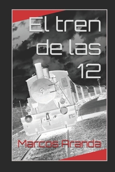 Paperback El tren de las 12 [Spanish] Book