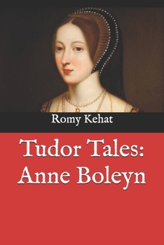 Paperback Tudor Tales: Anne Boleyn Book