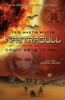 Dawn Sets in Hell (Nastragull): Dawn Sets in Hell - Book #3 of the Nastragull