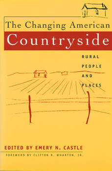 Paperback The Changing American Countryside: Rural People & Places Book