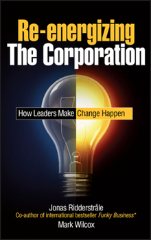 Hardcover Re-energizing the Corporation Book