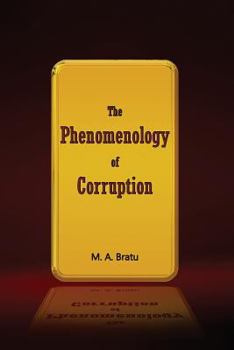 Paperback The Phenomenology of Corruption Book