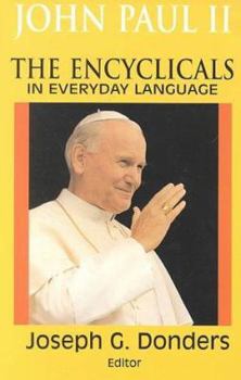 Paperback John Paul II: The Encyclicals in Everyday Language Book