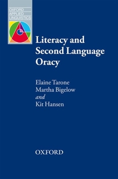 Paperback Literacy and Second Language Oracy Book