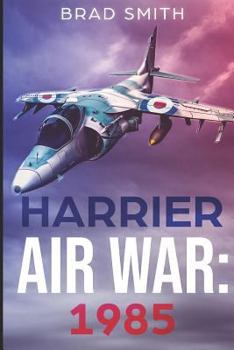 Paperback Harrier Air War: 1985 Book