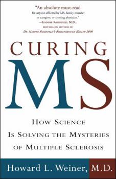 Paperback Curing MS: How Science Is Solving the Mysteries of Multiple Sclerosis Book