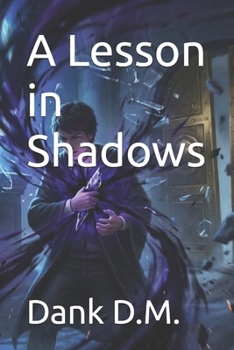 A Lesson in Shadows (vangaurd of the iron crown)