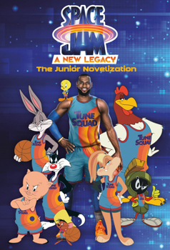 Paperback Space Jam: A New Legacy: The Junior Novelization (Space Jam: A New Legacy) Book