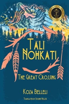 Paperback Tali Nohkati, The Great Crossing Book