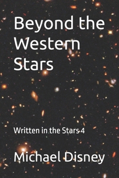 Paperback Beyond the Western Stars: Written in the Stars 4 Book