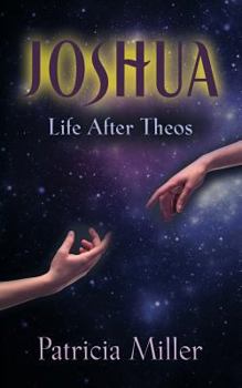 Paperback Joshua: Life After Theos Book