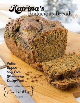 Paperback Katrina's Bodacious Breads Book