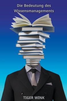 Paperback Die Bedeutung des Wissensmanagements (German Edition) [German] Book