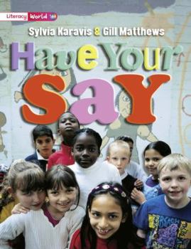 Paperback Literacy World: Stage 2: Have Your Say Book