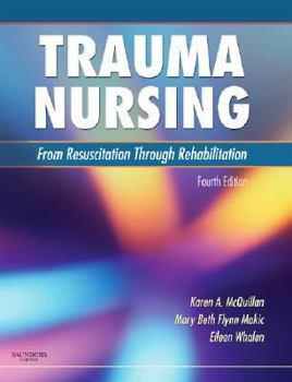 Hardcover Trauma Nursing: From Resuscitation Through Rehabilitation Book