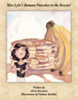 Miss Lyla's Banana Pancakes to the Rescue!