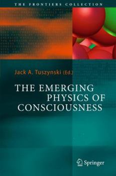 Paperback The Emerging Physics of Consciousness Book