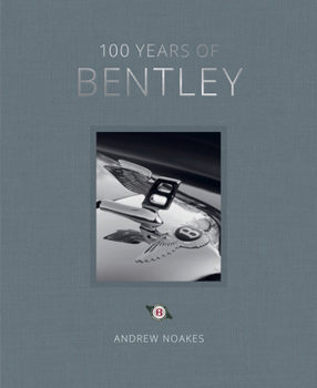 Hardcover 100 Years of Bentley Book