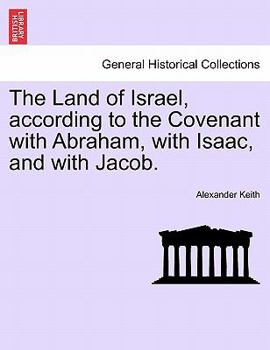 Land of Israel: According to the Covenant with Abraham, with Isaac, and with Jacob