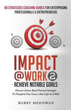 Paperback Impact@Work Vol2: Achieve Notable Goals Book