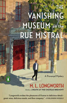 The Vanishing Museum on the Rue Mistral - Book #9 of the Verlaque and Bonnet