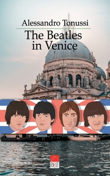Paperback The Beatles in Venice [Italian] Book