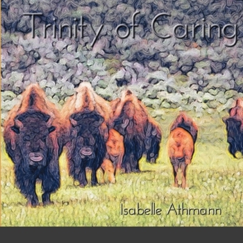 Paperback Trinity of Caring Book