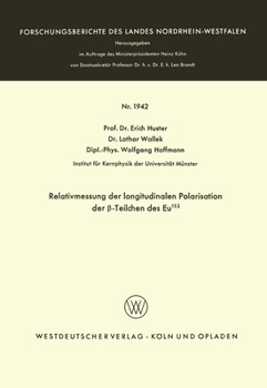 Paperback Relativmessung der longitudinalen Polarisation der β-Teilchen des Eu152 [German] Book