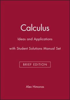 Hardcover Calculus: Brief Edition with Student Solutions Manual: Ideas and Applications Book