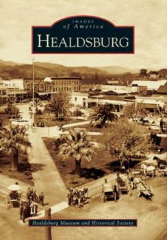 Healdsburg - Book  of the Images of America: California