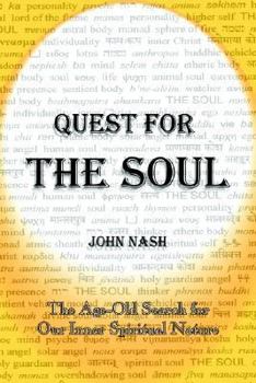 Paperback Quest for the Soul: The Age-Old Search for Our Inner Spiritual Nature Book